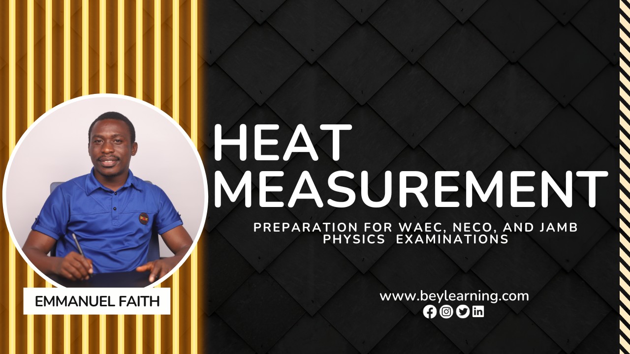 Physics Exam Preparation: Heat Measurement